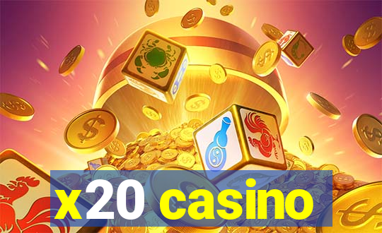 x20 casino